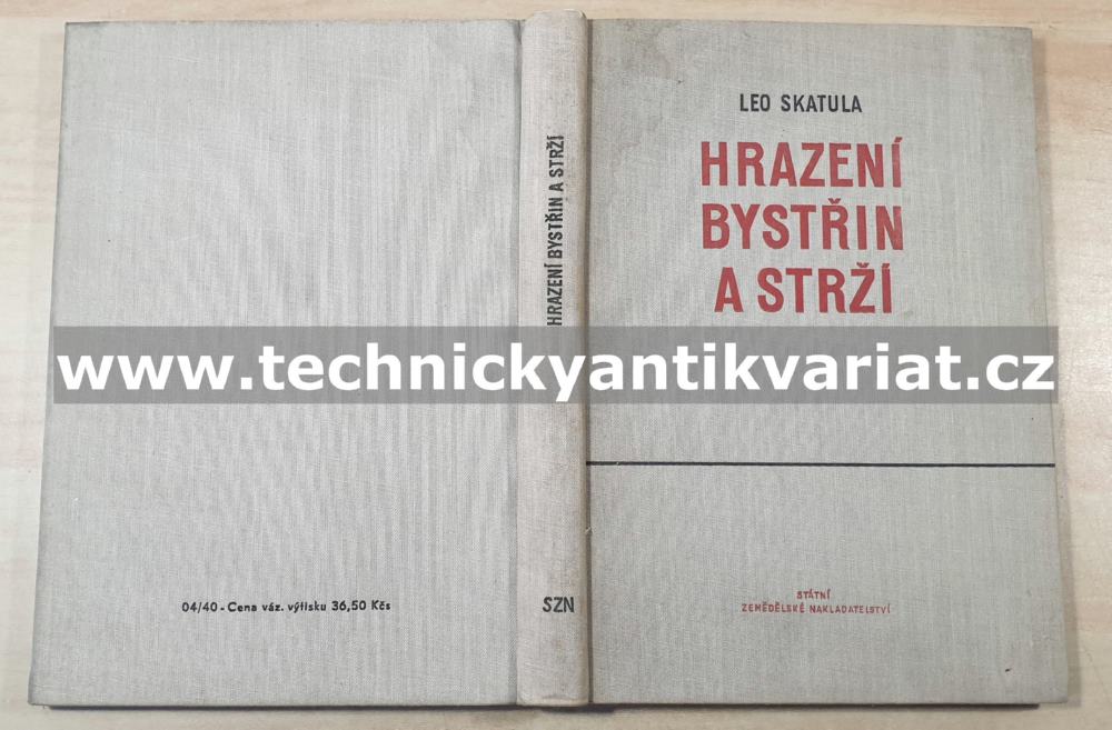 Hrazení bystřin a stříží - Leo Skatula (1960)