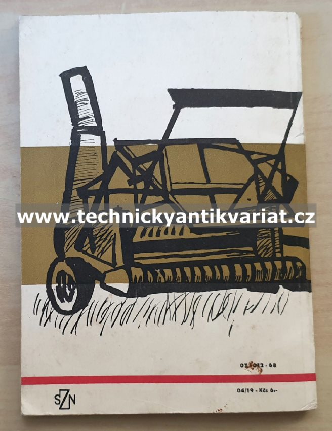 Využití sklízecích řezaček a cepových sklízečů - Hutla, Čermák, Sulek (1968)