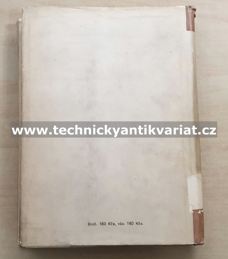 Elektrotechnika VI. Elektrické světlo - Anýž, Batka, Holý (1950)