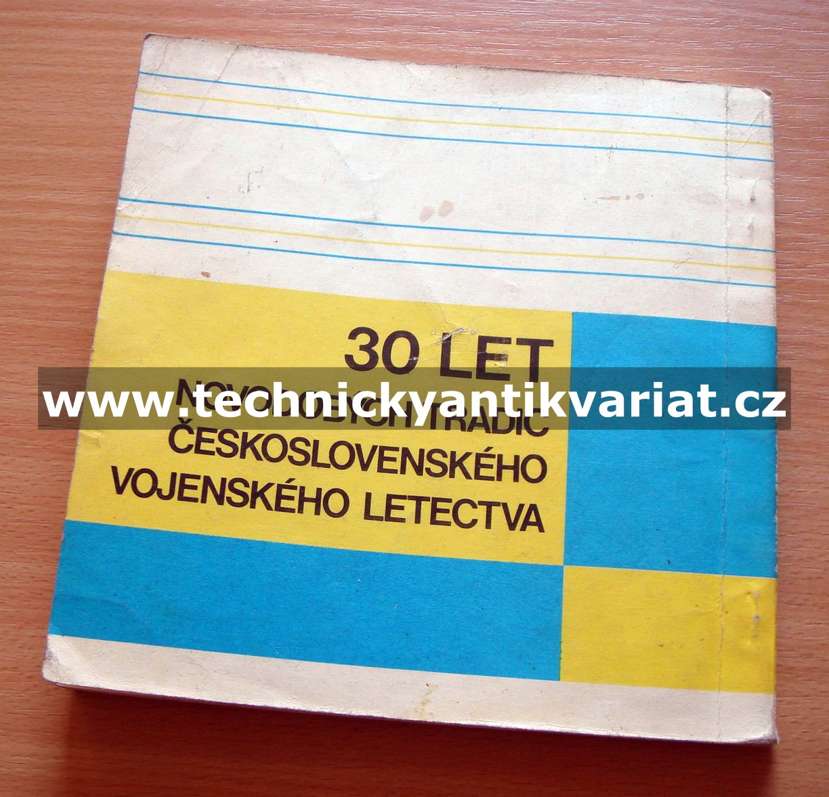 30 let novodobých tradic Československého vojenského letectva