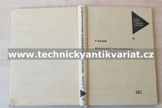 Organická polarografie, metodika a použití - P.Zuman (1966)