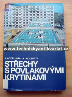 Střechy s povlakovými krytinami - Koželucha (1989)
