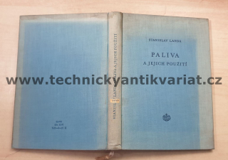 Paliva a jejich použití - Stanislav Landa (1956)
