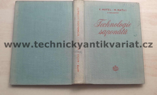 Technologie saponátů - K. Metzl, M. Maťas (1956)