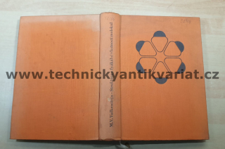 Struktura a fysikální vlastnosti molekul - M. V. Volkenštejn (1962)