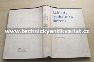 Základy fysikálních měření I. - Jaromír Brož (1967)