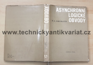 Asynchronní logické obvody - E. A. Jakubajtis (1968)
