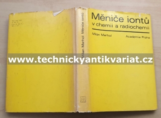 Měniče iontů v chemii a radiochemii - Milan Marhol (1976)