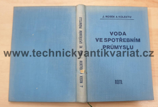 Voda ve spotřebním průmyslu - J. Nosek (1957)