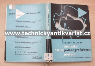 Technika oscilopolarografických měření - Robert Kovalda (1963)