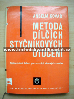 Metoda dílčích styčníkových otočení - A. Kovář (1962)
