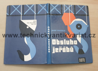 Obsluha jeřábů - J. Vosáhlo (1959)
