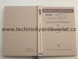 Elektrotechnika XI Elektrické sítě, část 1 - Pavlovský, List (1964)