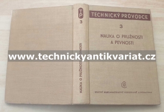 Nauka o pružnosti a pevnosti 3 Bažant, Nedoma, Spála (1955)