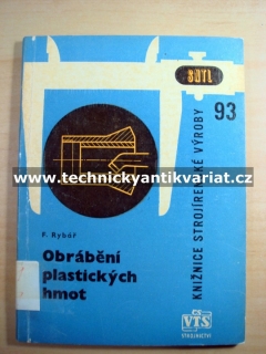 Obrábění plastických hmot - František Rybář