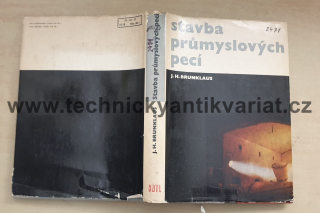 Stavba průmyslových pecí - J.H. Brunklaus (1966)