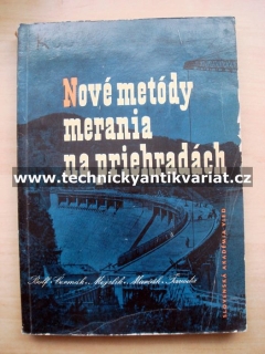 Nové metody meranie na priehradách - Bolf, Čermák, Mejzlík, Marčát, Ťavoda (1959)