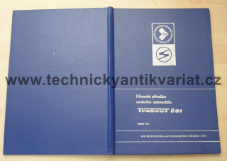 Trabant 601 - dílenská příručka (1973/73)