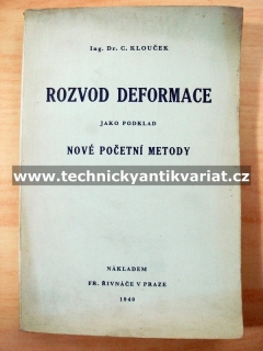 Rozvod deformace - nové početní metody - Klouček (1940)