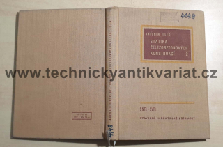 Statika železobetonových konstrukcí II. - Antonín Jílek (1963)
