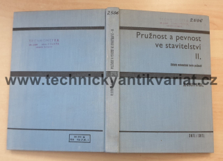 Pružnost a pevnost ve stavitelství II.Základy matematické teorie pružnosti - Servík (1965)