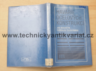 Havárie ocelových konstrukcí - Augustín, Sledziewski (1988)