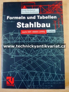 Formeln und Tabellen Stahlbau - Piechatzek, Kaufmann (2005)