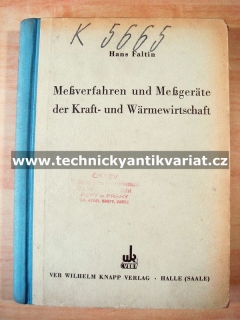 Messverfahren und messgeräte der kraft und wärmewirtschaft - Hans Faltin (1955)