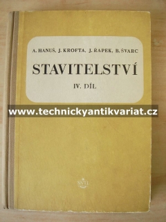 Stavitelství IV. Hanuš, Krofta, Řapek, Švarc (1955)