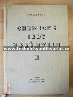 Chemické jedy v průmyslu II. - N.V. Lazarev (1959)