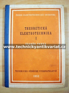 Theoretická elektrotechnika I. - Zdeněk Trnka (1952)