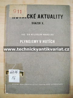 Plynojemy v hutích - Miroslav Havelka - (1956)