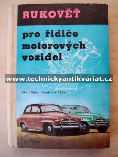 Rukověť pro řidiče motorových vozidel - Váša (1957)