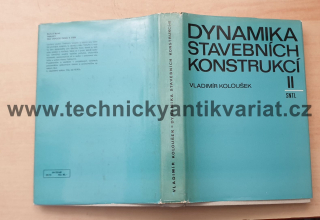 Dynamika stavebních konstrukcí II. - Vladimír Koloušek (1980)