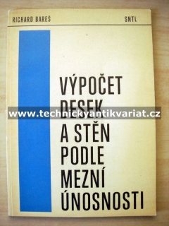 Výpočet desek a stěn podle mezní únosnosti - Richard Bareš (1967)