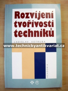 Rozvíjení tvořivosti techniků - Ladislav Votruba (2000)