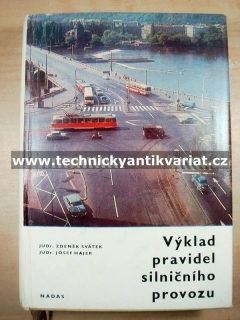 Výklad pravidel silničního provozu - Svátek, Hajer (1970)