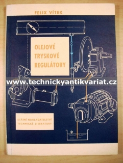Olejové tryskové regulátory - Felix Vítek (1959)