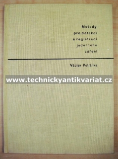 Metody pro detekci a registraci jaderného zařízení - Václav Petrželka (1959)