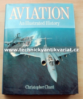 Aviation An Illustrated History - Christopher Chant (1983)