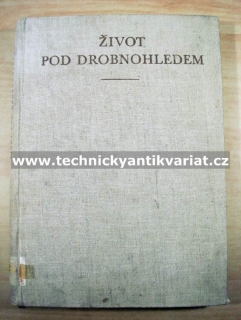 Život pod dobrohledem - Jírovec, Bouček, Fiala (1955)