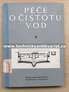 Péče o čistotu vod V. - Adolf Petrů (1956)