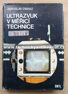 Ultrazvuk v měřicí technice - Jaroslav Obraz (1984)