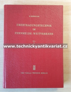 Übertragungstechnik im fernmelde weitverkehr II. - Henkler (1956)