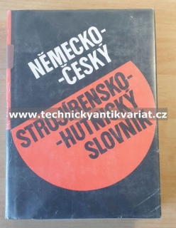 Německo-český strojírensko-hutnický slovník (1988)