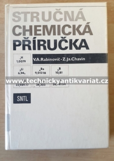 Stručná chemická příručka - Rabinovič, Chavin (1985)