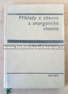 Příklady z obecné a anorganické chemie - Hájek, Jenšovský, Klimešová (1967)