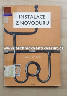 Instalace z novoduru - Jaroslav Lutovský (1956)