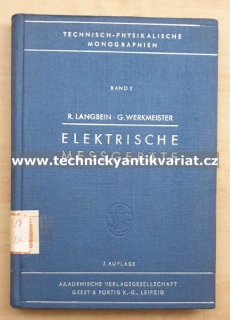 Technisch physikalische monographien - elektrische messgerate 2 - Landgbein, Werkmeister (1951)