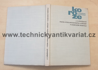 Stavba kyselinovzdorných zařízení v chemickém průmyslu - J.V.Děreškevič (1964)